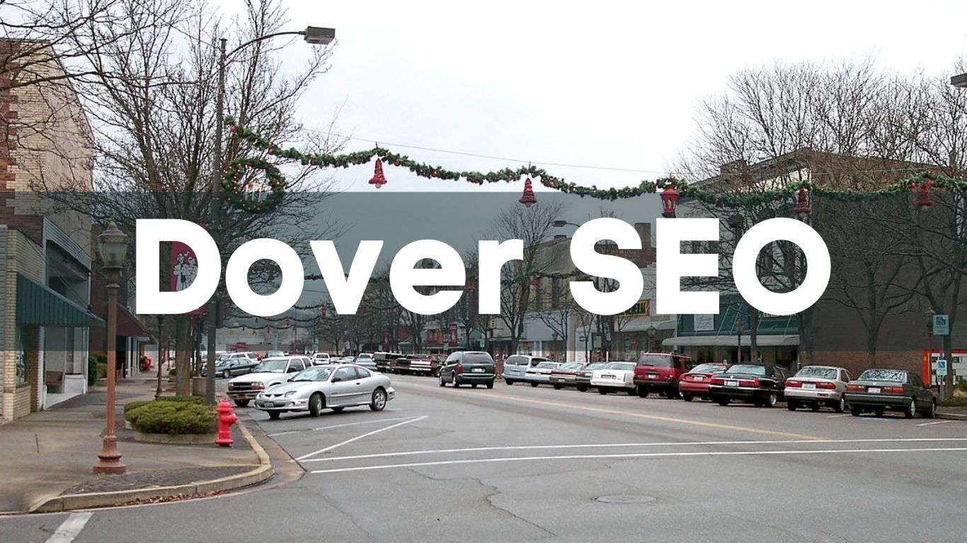 City of dover, Ohio downtown area with the words Dover SEO in front