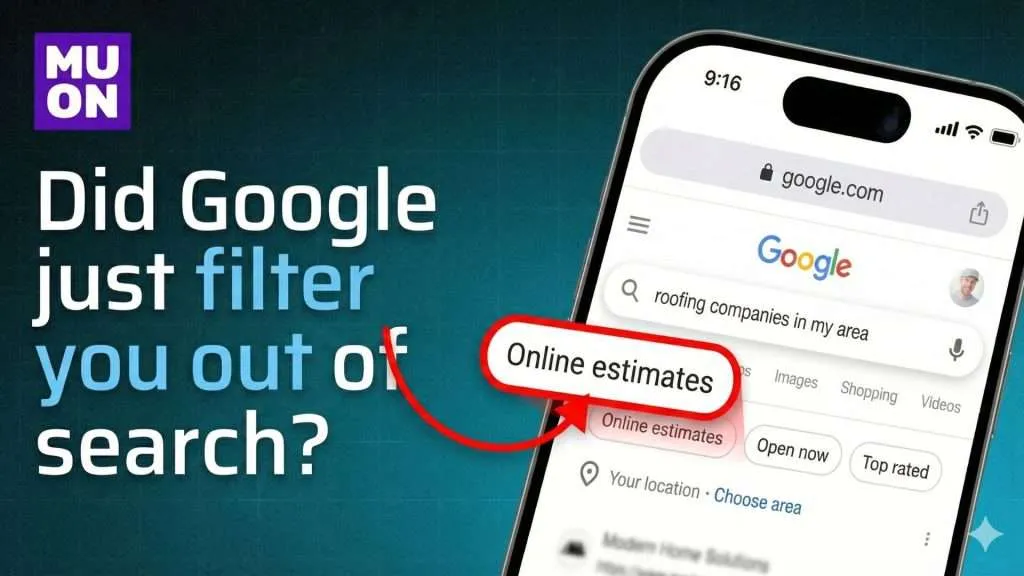 A screenshot of a phone with a Google search for roofing companies, next to the text Did Google just filter you out of search